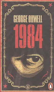 Nineteen Eighty-Four, Orwell, George
