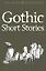Gothic Short Stories — 2876791 — 1
