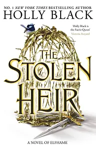 The Stolen Heir (Holly Black) Украденный наследник (Холли Блэк) /Книги на английском языке