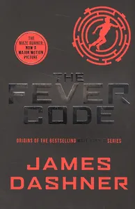 The Fever Code (м) Dashner