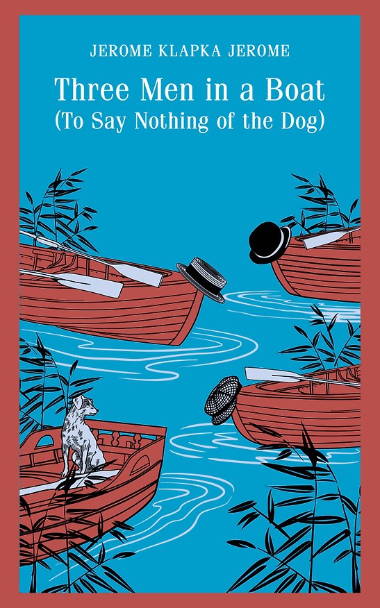 Книга Three Men in a Boat (To Say Nothing of the Dog) (Джером Клапка Джером) — 1