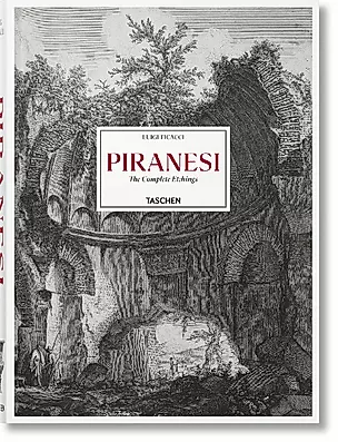 Piranesi. The Complete Etchings — 3020907 — 1