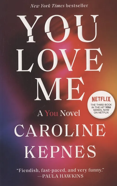 Книга You Love Me (Кэролайн Кепнес) — 1