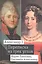 Александр I, Мария Павловна, Елизавета Алексеевна. Переписка из трех углов. 1804-1826 — 2566027 — 1