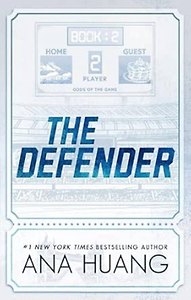 The Defender (Ana Huang) Защитник (Ана Хуан) /Книги на английском языке