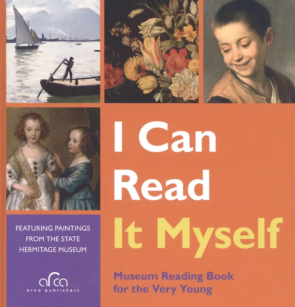 Книга I can read if myself. Featuring paintings from the State Hermitage museum () — 1