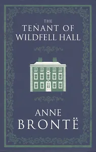 The Tenant of Wildfell Hall