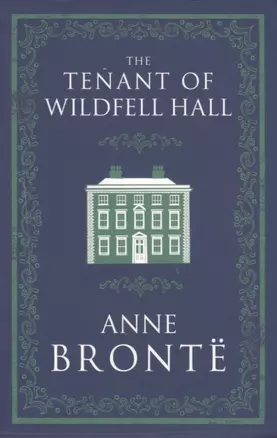 The Tenant of Wildfell Hall — 2747117 — 1