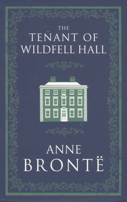Книга The Tenant of Wildfell Hall (Энн Бронте) — 1