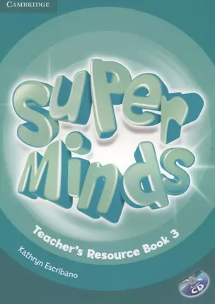 Super Minds. Teacher's Resourse Book 3 (+CD) — 2726396 — 1