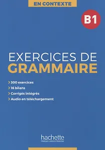 Exercices de grammaire B1
