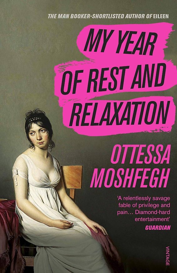 Книга My Year of Rest and Relaxation (Ottessa Moshfegh) Мой год отдыха и релакса (Отесса Мошфег) /Книги на английском языке (Ottessa Moshfegh) — 1