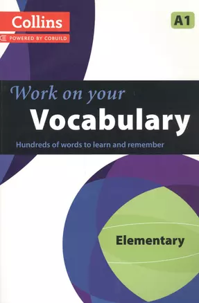 Work on Your Vocabulary A1 Elementary (Collins Power by Cobuild) (м) — 2605494 — 1