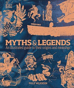 Myths & Legends (Philip Wilkinson) Мифы и легенды (Филипп Уилкинсон) / Книги на английском языке