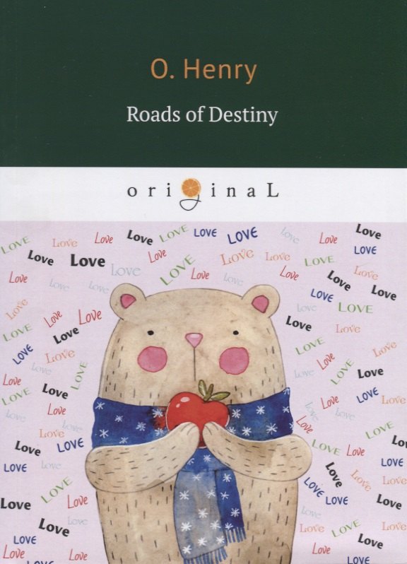 

Roads of Destiny = Дороги судьбы: на английском языке