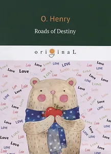 Roads of Destiny = Дороги судьбы: на английском языке