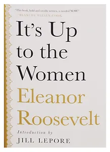 Its Up to the Women (супер) Roosevelt