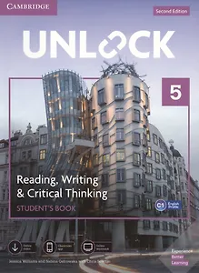 Unlock. Level 5. Reading, Writing & Critical, Thinking. Student`S Book. English Profile С1