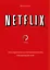 Netflix. Инсайдерская история компании, завоевавшей мир — 2772966 — 1