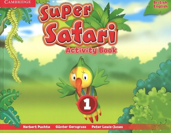 Книга Super Safari. Level 1. Activity Book (Гюнтер Гернгросс, H. Puchta, Питер Льюис-Джонс) — 1