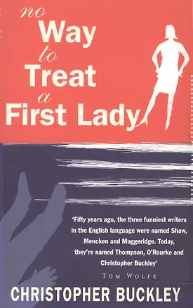 Книга No Way to Treat a First Lady ()
