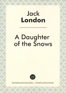A Daughter of the Snows