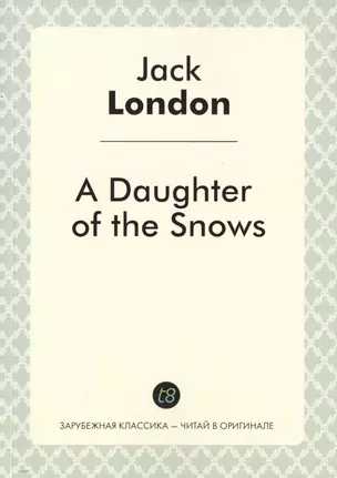 A Daughter of the Snows — 2450763 — 1