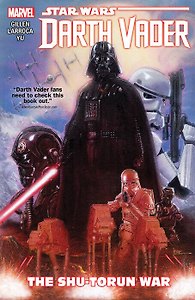 Star Wars. Darth Vader. Vol. 3 The Shu-Torun War