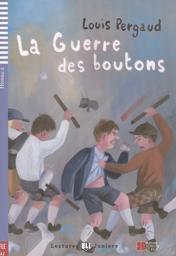 Книга La Guerre des boutons (+CD) (на франц. яз.) (мLecJun) Pergaud () — 1