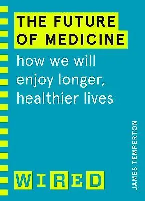 Книга The Future of Medicine ()