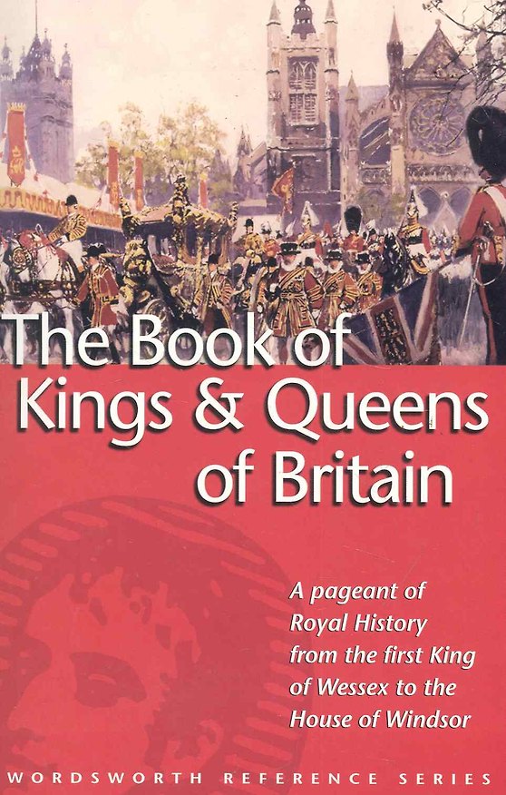 Книга The Book of Kings & Queens of Britain / (мягк). Freeman-Grenville G. (ВБС Логистик) () — 1