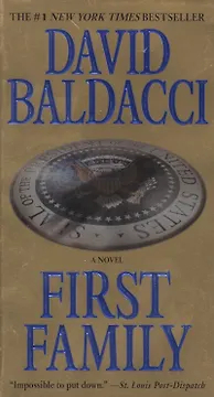 First Family / (мягк) (The #1 New York Times bestseller). Baldacci D. (ВБС Логистик)