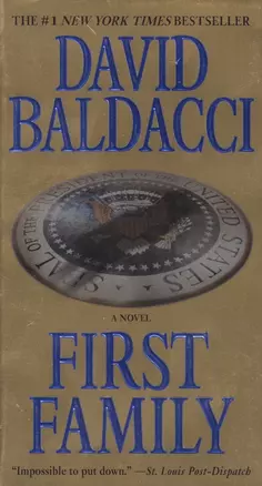 First Family / (мягк) (The #1 New York Times bestseller). Baldacci D. (ВБС Логистик) — 2245075 — 1