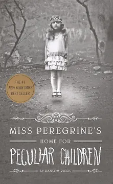 Miss Peregrines Home for Peculiar Children