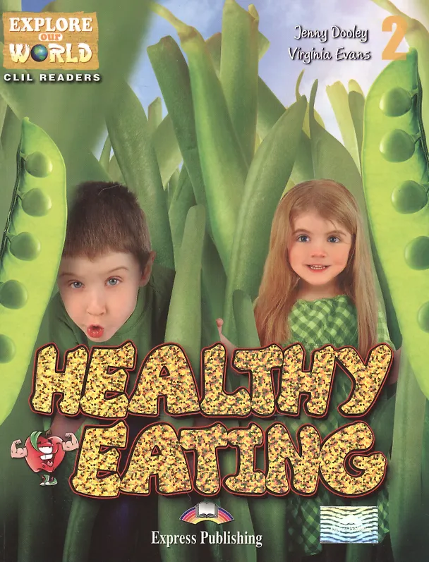 Книга Healthy Eating. Level 2. Книга для чтения (Дженни Дули) — 1