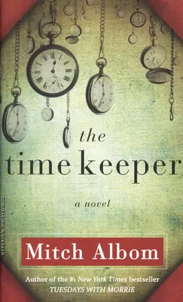 The Time Keeper (м) Albom — 2365033 — 1