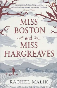 Miss Boston and Miss Hargreaves