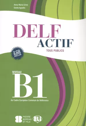 DELF Actif B1 Tous Publics Book + 2 Audio CDs — 2607169 — 1