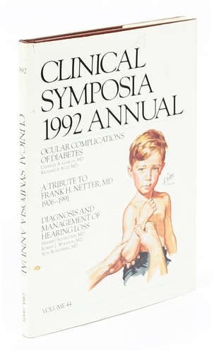 

Сlinical symposia 1992 annual. Volume 44