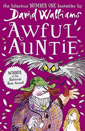 Книга Awful Auntie (Walliams David) Ужасная тетушка (Дэвид Уильямс) /Книги на английском языке (Дэвид Уолльямс)