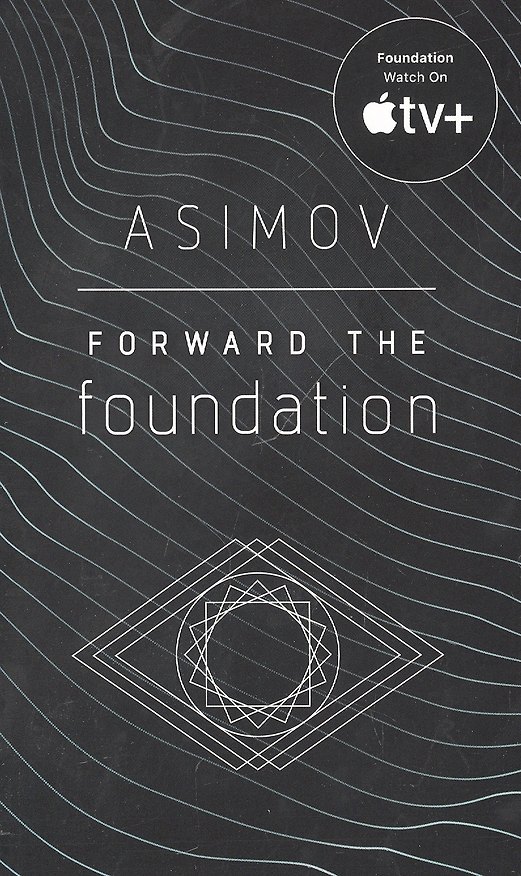 Книга Forward the Foundation (Айзек Азимов) — 1