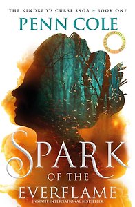 Spark of the Everflame (Penn Cole) Искра Вечного Пламени (Пенн Койл) /Книги на английском языке