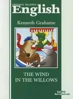 The wind in the Willows: Ветер в ивах: Книга для чтения на английском языке — 2118748 — 1