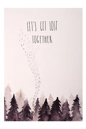Открытка одинарная "let's Gets lost together" 3104313