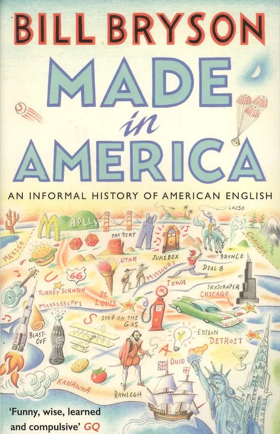 Книга Made in America. An Informal History of American English (Bill Bryson) — 1