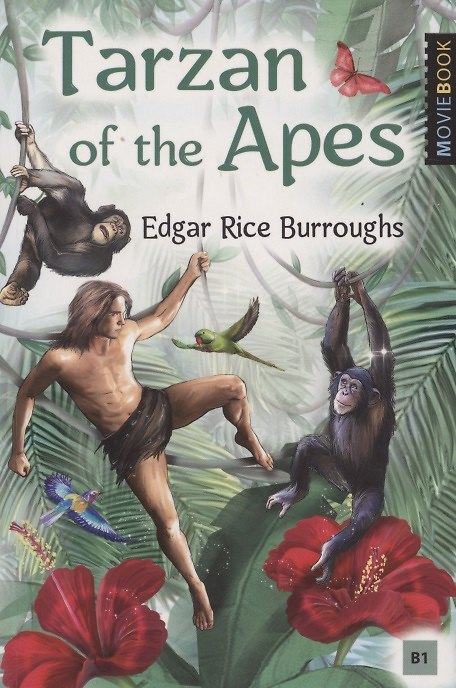 Книга Tarzan of the Apes = Тарзан - приёмыш обезьян. Книга для чтения на английском языке (Эдгар Берроуз) — 1