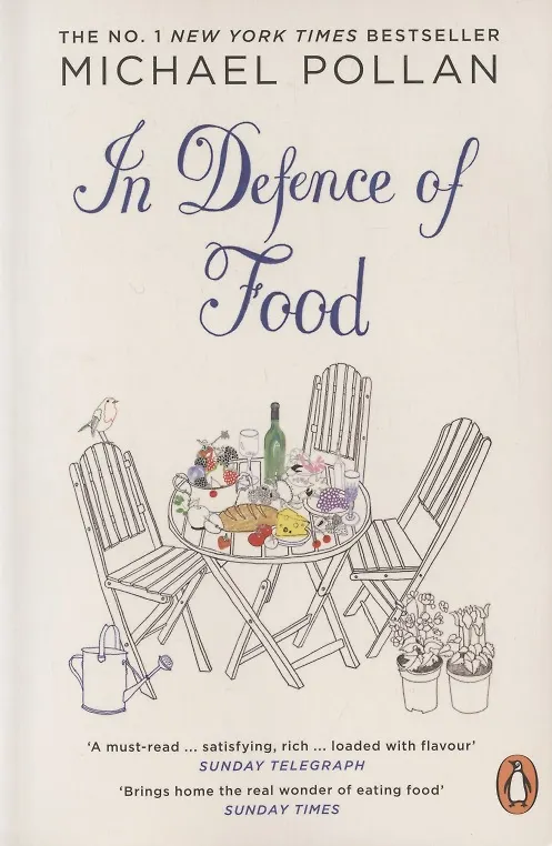 Книга In Defence of Food (Майкл Поллан) — 1