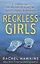 Reckless Girls — 2971929 — 1