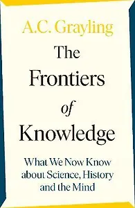 The Frontiers of Knowledge