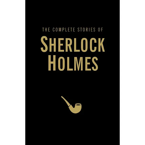 Книга Sherlock Holmes : The Complete Stories (Артур Конан Дойл) — 2